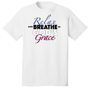 Relax, and Breathe in God's Grace